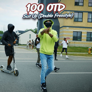 Suit Up (Double Freestyle) (Explicit)