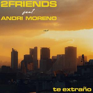 Te Extraño (feat. Andri Moreno)