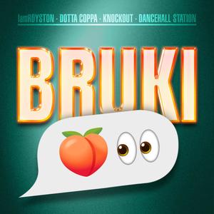 Bruki (Explicit)
