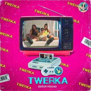 Twerka