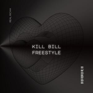 KILL BILL FREESTYLE (Explicit)