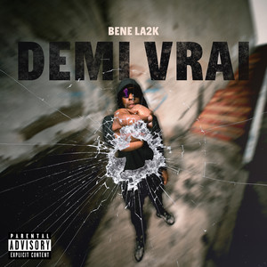 Demi Vrai (Explicit)