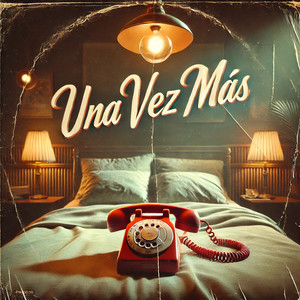 Una Vez Más