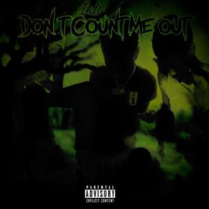 Dont Count Me Out (Explicit)