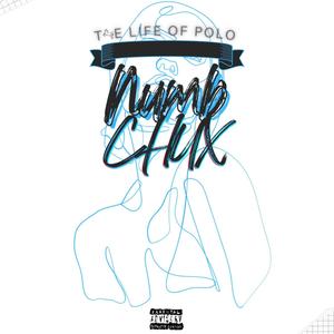 The Life Of Polo (Explicit)