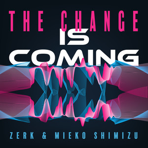 The Change Is Coming