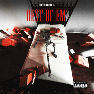 Rest Of Em’ (Explicit)