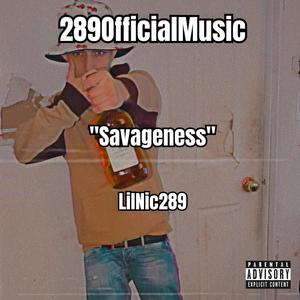 Savageness (Explicit)