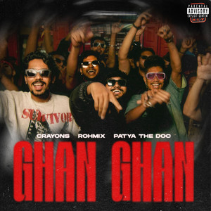 Ghan Ghan (Explicit)