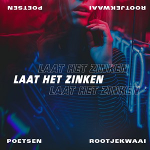 Laat Het Zinken (Explicit)