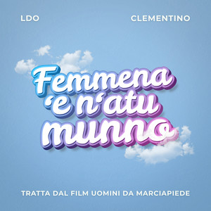 Femmena 'e n' atu munno (From "Uomini da marciapiede")