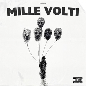 MILLE VOLTI (Explicit)