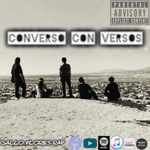 Converso Con Versos (feat. El Coco, Don Gato & Angel M.) [Explicit]