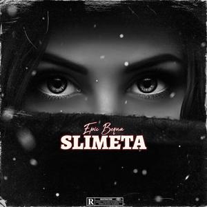 Slimeta (kill bill) (Explicit)