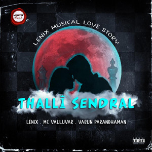 Thalli Sendral (Explicit)