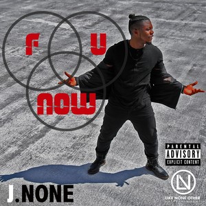 F U Now (Explicit)