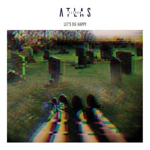 Let's Die Happy(feat. GRIMMLY)