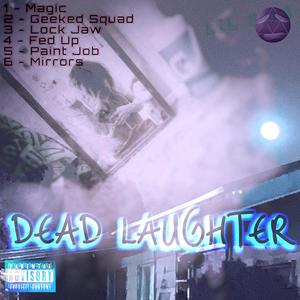 Dead Laughter (Explicit)