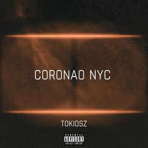 Coronao nyc (Explicit)