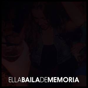 Ella Baila De Memoria