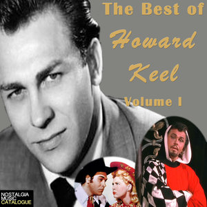 The Best of Howard Keel: Volume I