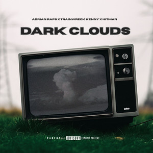 Dark Clouds (Explicit)