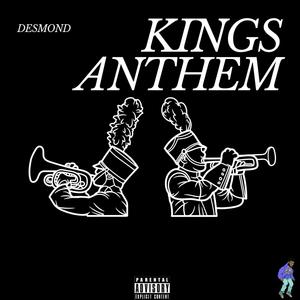 Kings Anthem (Explicit)