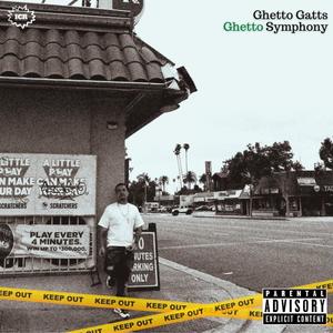 Ghetto symphony (Explicit)