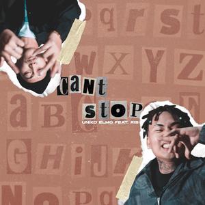 CAN'T STOP (feat. R!S)