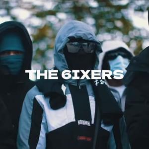 The 6ixers (feat. ACG, Double M, Lk & Bankz) [Explicit]