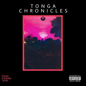 T O N G A  C H R O N I C L E S (Explicit)