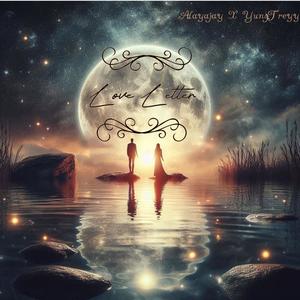 Love Letters (feat. Aleyajay) (Explicit)