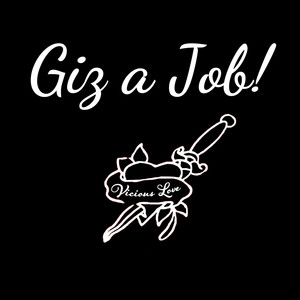 Giz a Job! (Explicit)