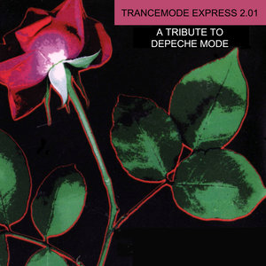 Trancemode Express 2.01 a Tribute to Depeche Mode