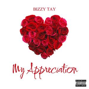 My Appreciation (Explicit)