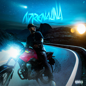 Adrenalina (Explicit)