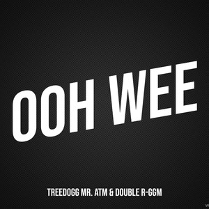 Ooh Wee (Explicit)