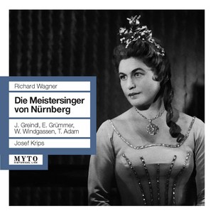 WAGNER, R.: Meistersinger von Nürnberg (Die) [Opera] [Greindl, Grümmer, Windgassen, T. Adam, Bayreuth Festival Chorus and Orchestra, Krips] [1961]