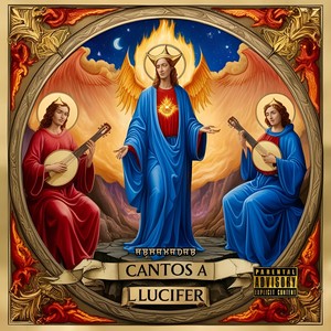 Cantos a Lucifer (Explicit)