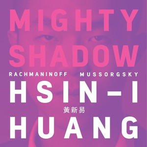 Mighty Shadow - Rachmaninoff - Moussorgsky