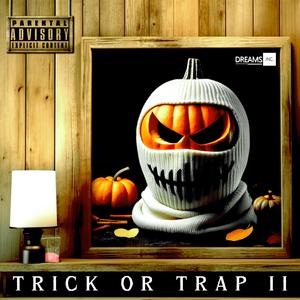 Trick Or Trap 2 (Explicit)