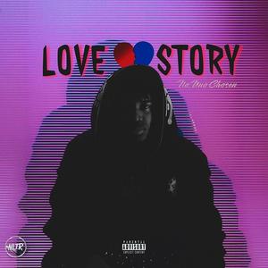 LOVE STORY (Explicit)