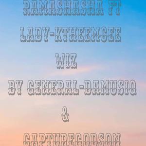 RamaShaSha(feat. CaptureGodSon, Lady-KTheeMcee & Wiz)