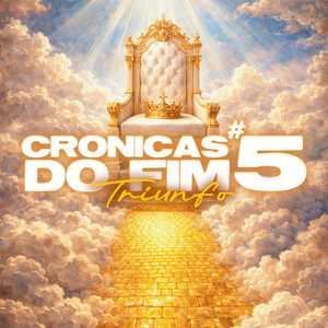 Crônicas do Fim #5 - Triunfo