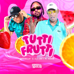 Tutti Frutti (Explicit)