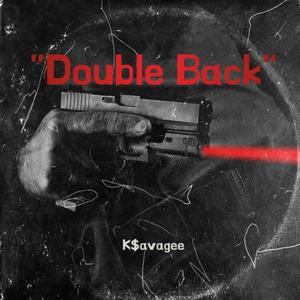 Double Back (First Day Out) [Explicit]