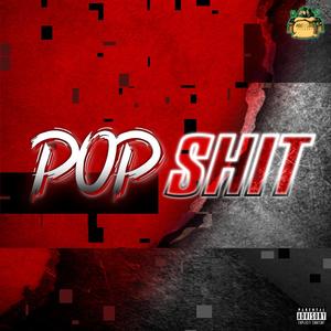 Pop **** (Explicit)