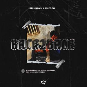 back2back (feat. Vv2000) (Explicit)