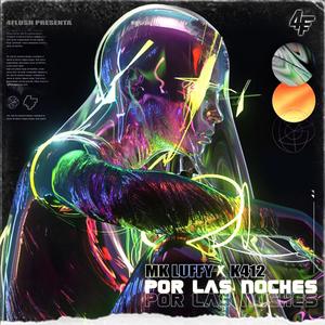 Por las Noches (feat. k412)