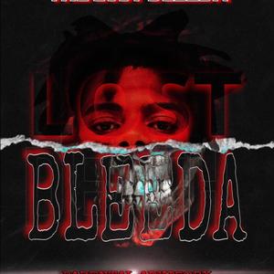 Lost Bleeda (Explicit)